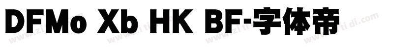 DFMo Xb HK BF字体转换